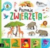 Poznaje zwierzęta Akademia Małego Dziecka Książka o zwierzętach