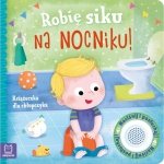Robię siku na nocniku Książeczka z dźwiękiem dla Chłopca Posłuchaj 
