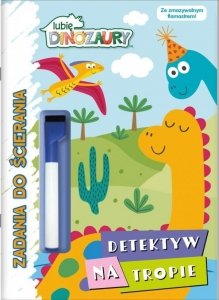 Lubię Dinozaury Zadania do ścierania Detektyw na Tropie + Flamaster