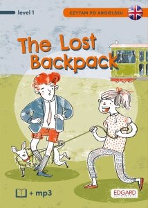 Czytam po angielsku. The Lost Backpack Zagubiony plecak Level 1
