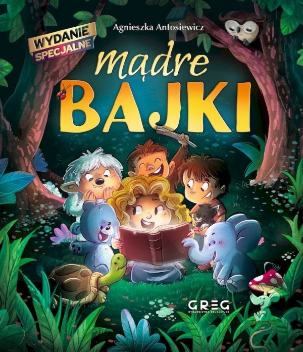 Mądre Bajki Duży format Nowe opowiadania Książka z ilustracjami GREG