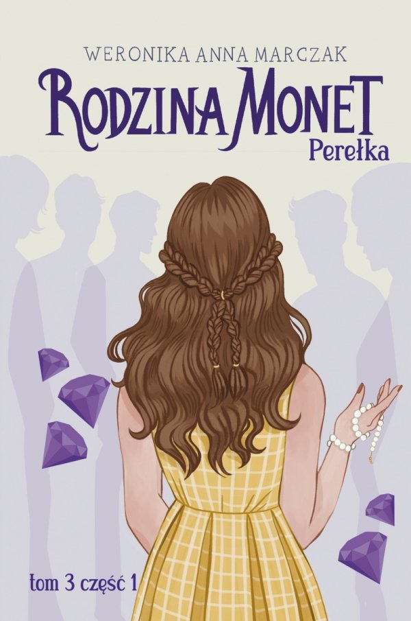 Rodzina Monet Perełka Tom 3 cześć 1