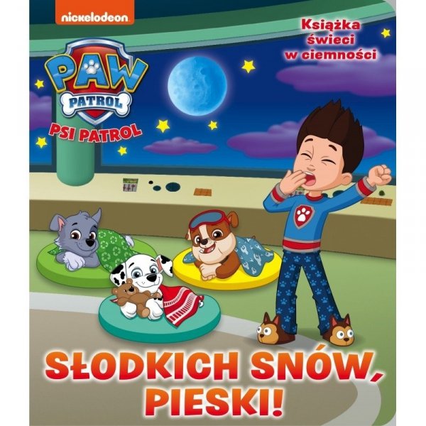 Psi Patrol Książka świecąca w ciemności  Słodkich snów pieski