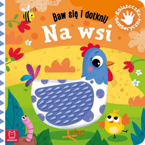 Na Wsi Baw się i dotknij Książeczka sensoryczna Aksjomat