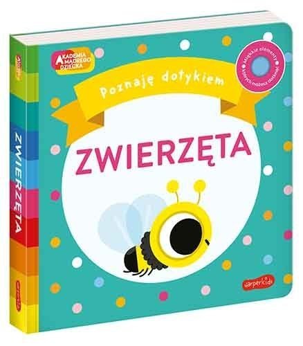 Zwierzęta Poznaję dotykiem Sensoryczna książeczka Akademia mądrego dziecka