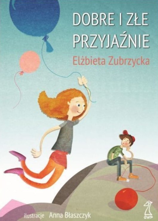 Dobre i złe przyjaźnie Jak poznać prawdziwego przyjaciela