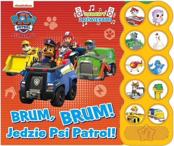 Jedzie Psi Patrol Brum Brum Książka Zabawy z dźwiękami