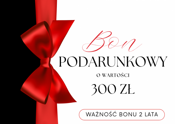 Bon Podarunkowy 300zł