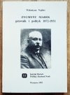 Walentyna Najdus Zygmunt Marek. Prawnik i polityk 1872-1931
