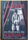 Donatien Alphonse Francois de Sade Sto dwadzieścia (120) dni Sodomy czyli Szkoła libertynizmu