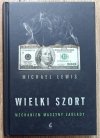 Michael Lewis Wielki szort