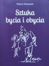 Maciej A. Brzozowski Sztuka bycia i obycia