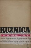 Zbigniew Żabicki • Kuźnica i jej program literacki