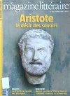 Le Magazine Litteraire • Aristote. Le desir des savoirs Nr 472