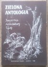 Zielona antologia. Pracownia Architektury Żywej [ekologia głęboka]