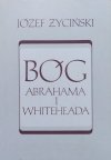 Józef Życiński Bóg Abrahama i Whiteheada