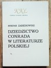 Stefan Zabierowski Dziedzictwo Conrada w literaturze polskiej