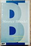 Maurice Blondel Filozoficzne wyzwania chrześcijaństwa