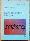 Maciej Tomal Język hebrajski biblijny