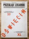 Przegląd Lekarski tom XLII 1/1985. W czterdziestą rocznicę oswobodzenia obozu koncentracyjnego Oświęcim-Brzezinka