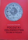 Kazimierz Sękowski • Początki odlewnictwa żeliwa w Polsce