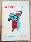 Robotniczy Klub Sportowy 'Broń' Radom. Informator 1979