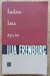 Ilja Erenburg Ludzie, lata, życie