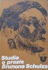 praca zbiorowa • Studia o prozie Brunona Schulza