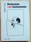 Marcin Kula Komunizm i po komunizmie