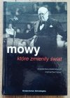 Mowy. które zmieniły świat. Świadectwa przełomowych momentów historii
