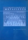 ks. Leszek Łysień • Wędrówki po metafizyce