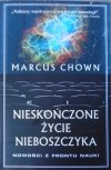 Marcus Chown • Nieskończone życie nieboszczyka