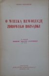 Bogdan Wielkopolski • O wielką rewolucję zdrowego rozsądku [Biblioteka Konfederacji, Londyn 1956]