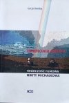 Łucja Demby • Harmonia świata. Twórczość filmowa Nikity Michałkowa [dedykacja autorska]