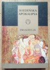 Ewa Kuryluk Wiedeńska apokalipsa. Eseje o sztuce i literaturze wiedeńskiej około 1900