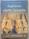 G.F.L. Stanglmeier Zaginione skarby faraonów
