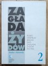 Zagłada Żydów. Studia i materiały 2