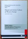 Poland and Artistic Culture of Western Europe 14th-20th Century