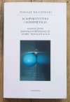 Tomasz Bilczewski Komparatystyka i interpretacja [dedykacja autorska]