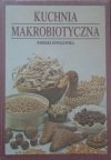 Barbara Kowalewska • Kuchnia makrobiotyczna