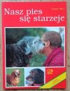Yvonne Kejcz Nasz pies się starzeje