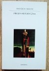 Hayden White Proza historyczna