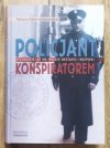 Tadeusz Stefan Krasnodębski Policjant konspiratorem. Szesnaście lat na muszce Gestapo i bezpieki