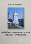 Agata Maksymowicz Bieżanów, społeczność lokalna. Przeszłość i teraźniejszość