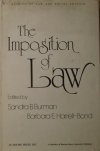 Edited by Sandra B. Burman, Barbara Harrell-Bond • The Imposition of Law