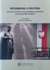 Katarzyna Kalinowska • Wychowanie a polityka. Kultura polityczna a kształtowanie tożsamości społeczeństwa polskiego