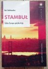 Kai Strittmatter Stambuł. Gdzie Europa spotyka Azję