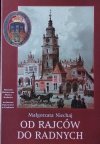 Małgorzata Niechaj • Od rajców do radnych