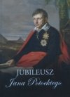 katalog wystawy • Jubileusz Jana Potockiego