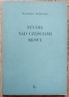 Stanisław Jodłowski Studia nad częściami mowy